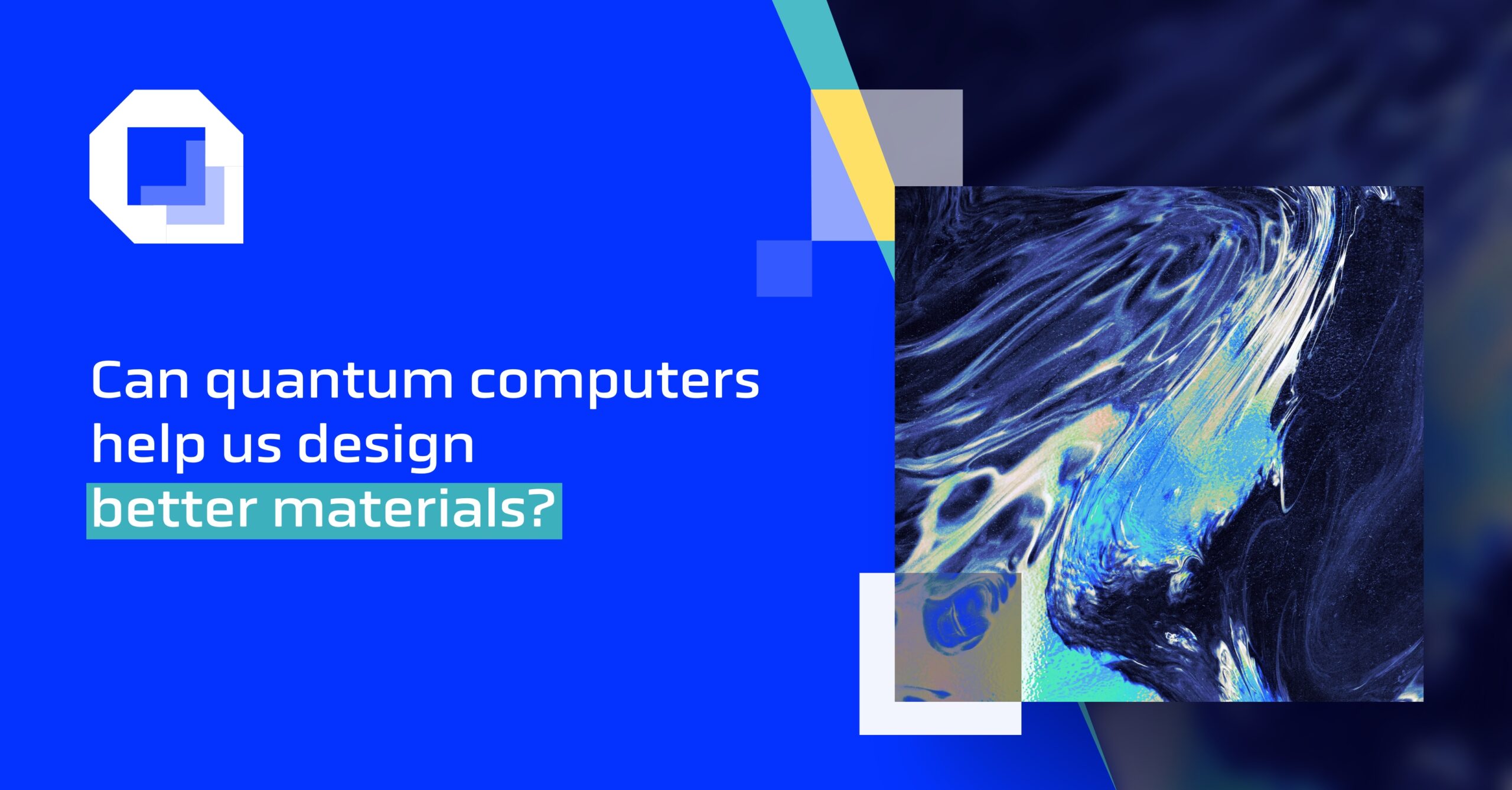 Can quantum computers help us design better materials?