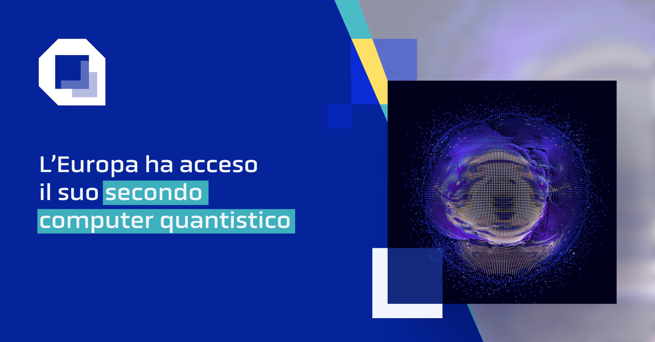 L’Europa ha acceso il suo secondo computer quantistico