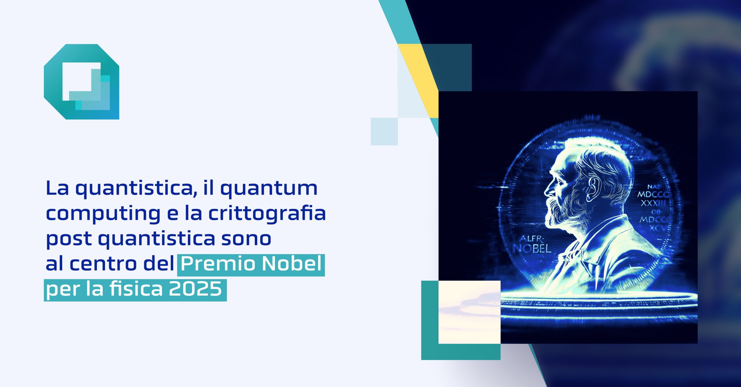 La quantistica, il quantum computing e la crittografia post-quantistica sono al centro del Premio Nobel per la fisica 2025