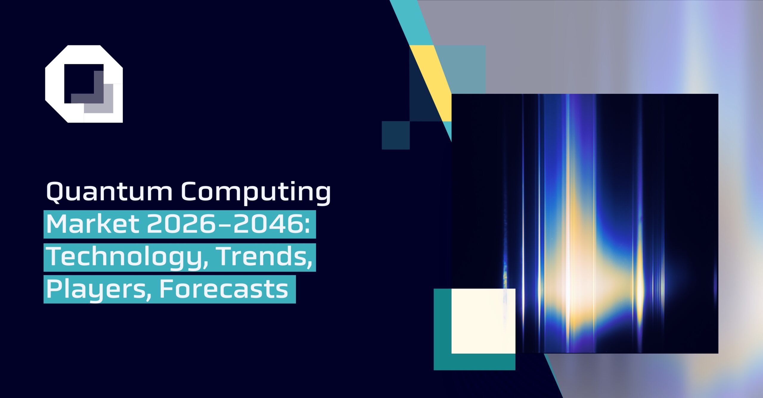 Quantum Computing Market 2026-2046: Technology, Trends, Players, Forecasts