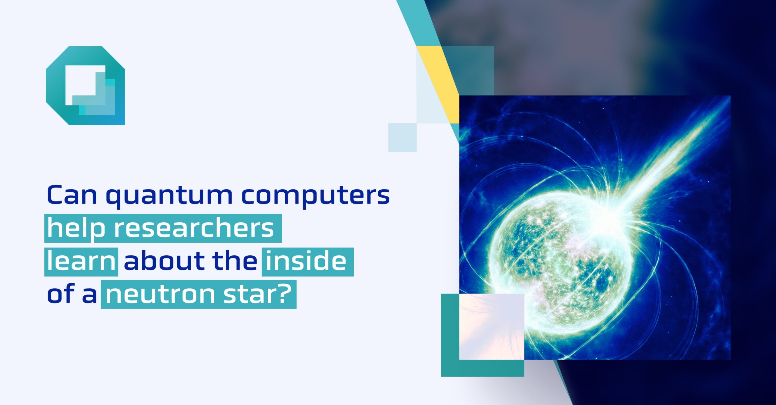 Can quantum computers help researchers learn about the inside of a neutron star?