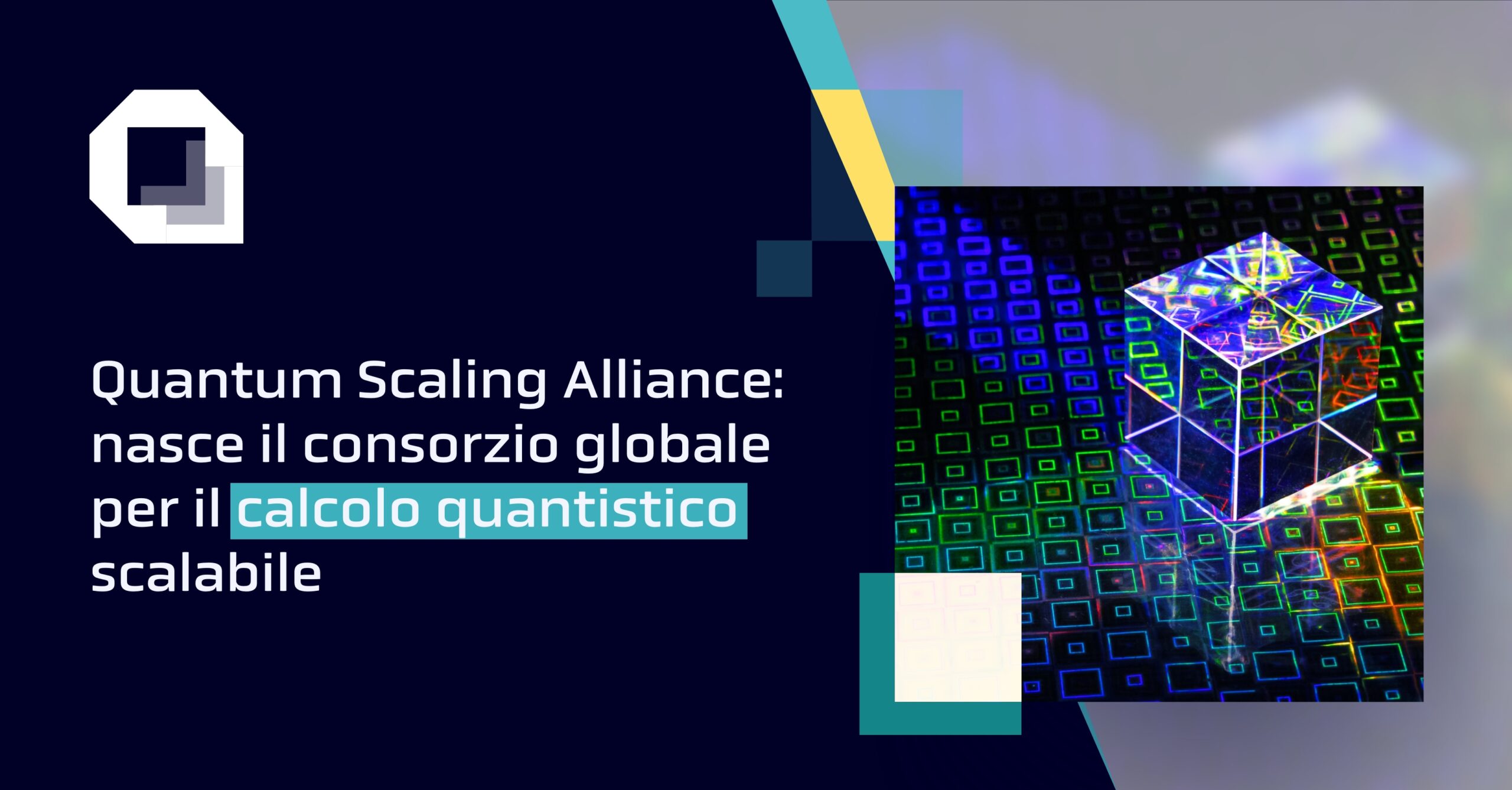 Quantum Scaling Alliance: nasce il consorzio globale per il calcolo quantistico scalabile