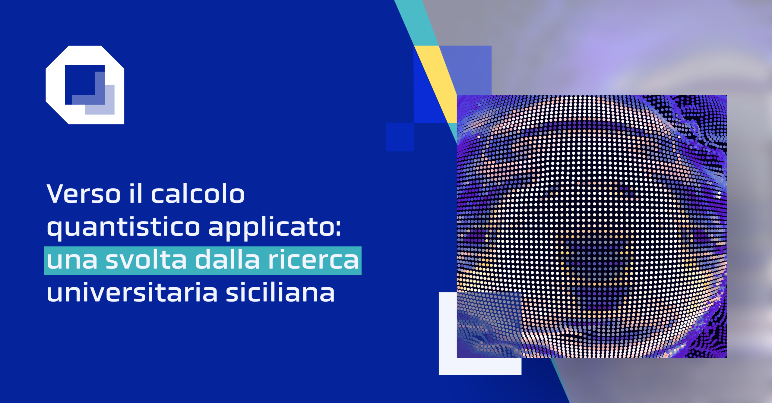 Verso il calcolo quantistico applicato: una svolta dalla ricerca universitaria siciliana