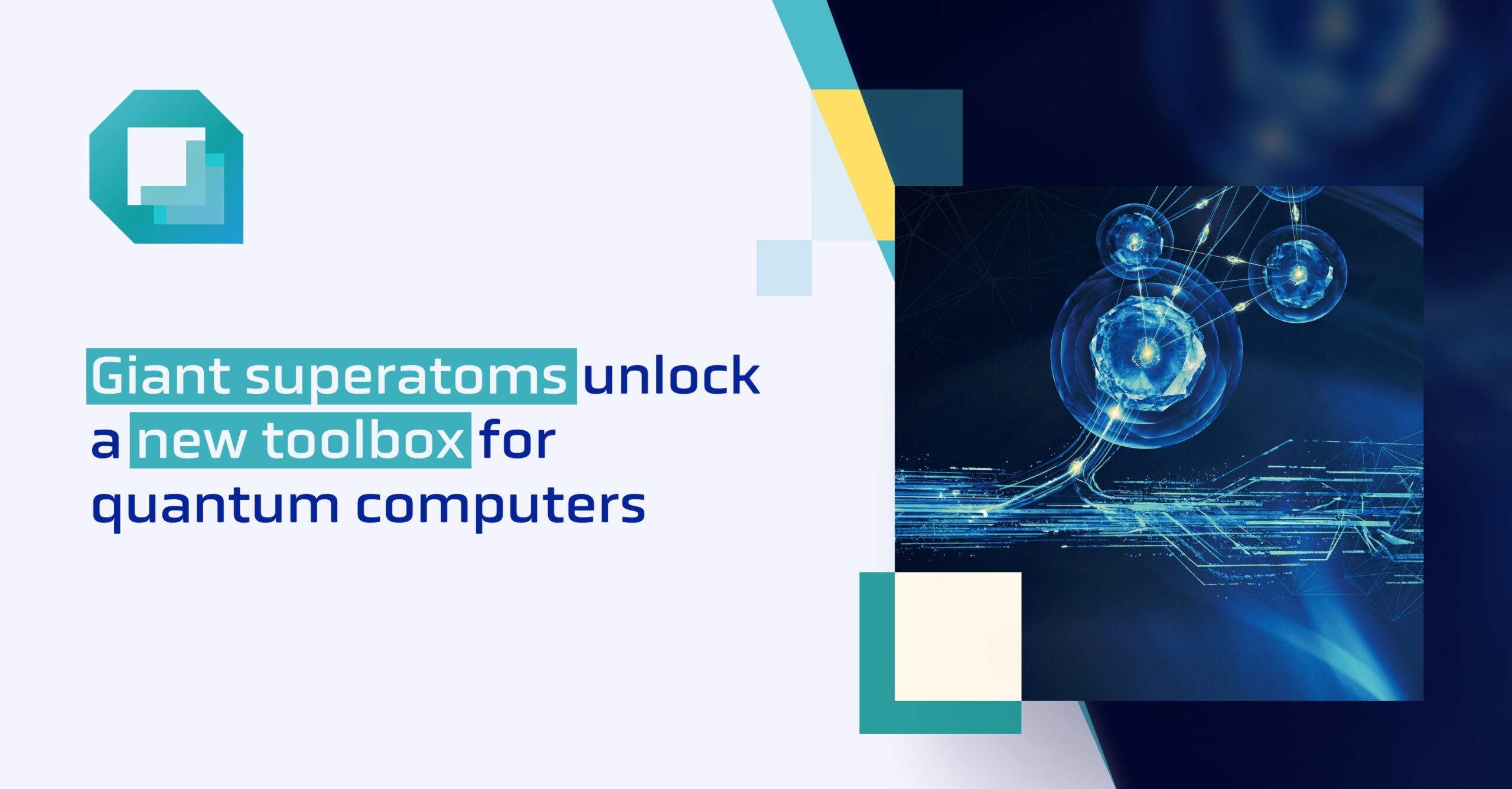 Giant superatoms unlock a new toolbox for quantum computers