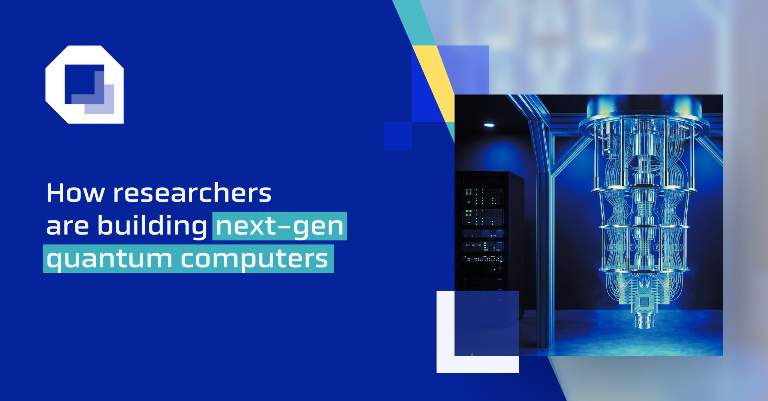 How researchers are building next-gen quantum computers