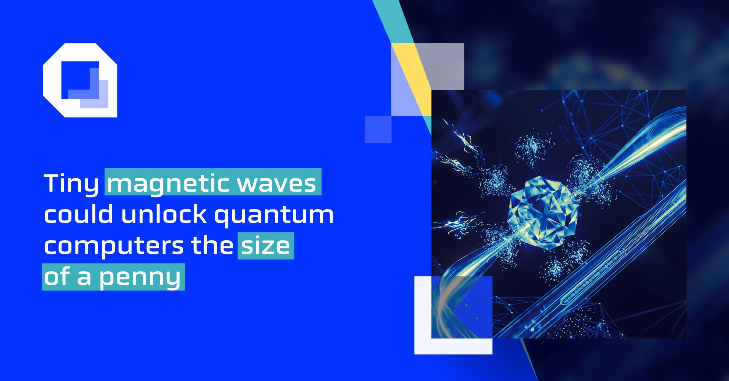 Tiny magnetic waves could unlock quantum computers the size of a penny