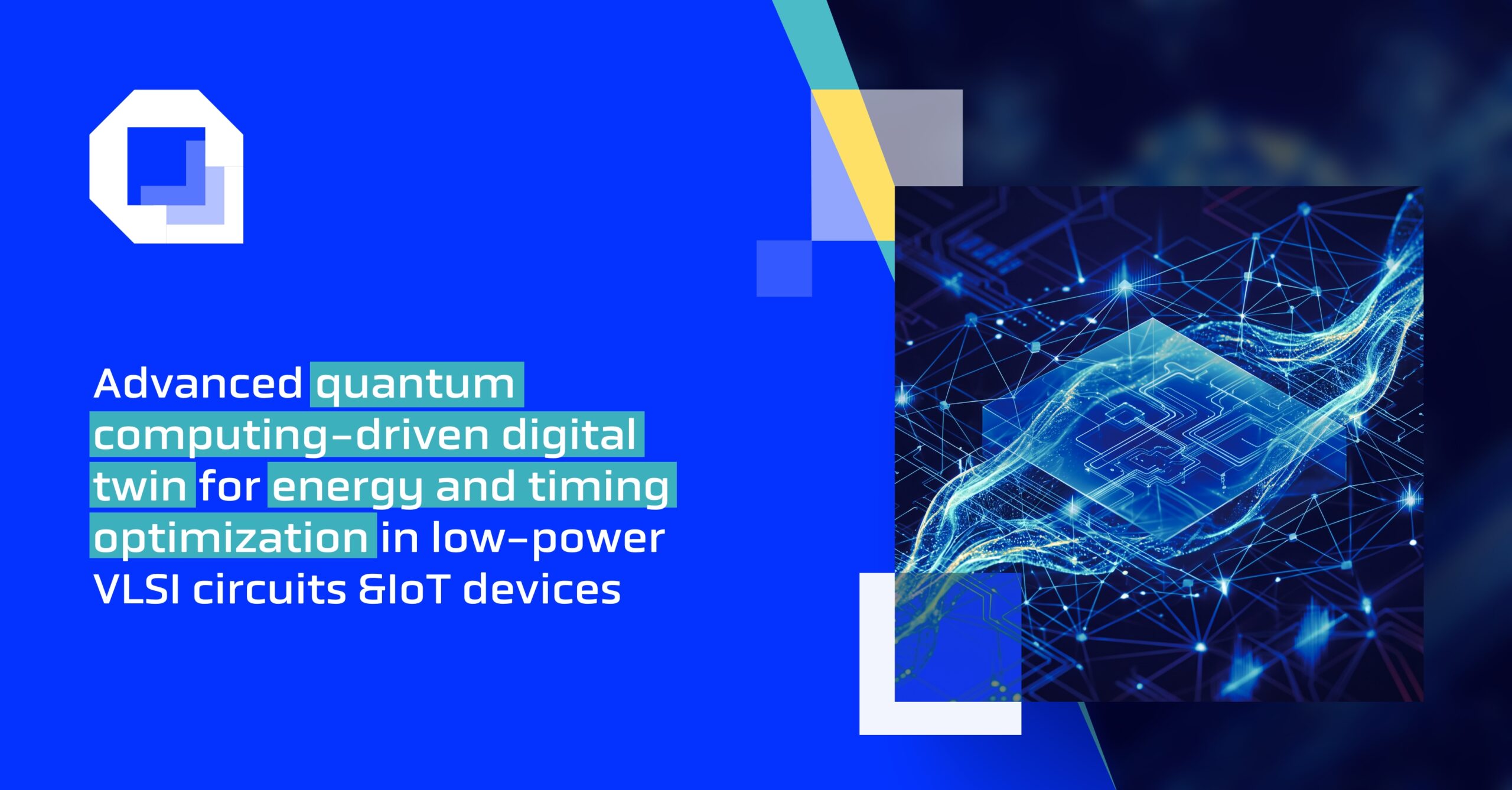 Advanced quantum computing-driven digital twin for energy and timing optimization in low-power VLSI circuits &IoT devices